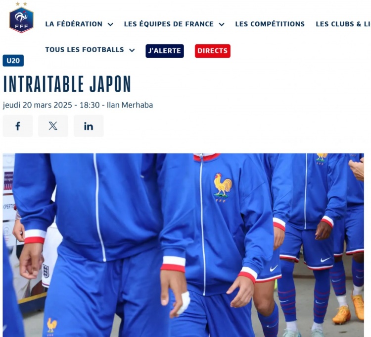  法國U20在熱身賽1-3日本U20，法國足協(xié)官網(wǎng)稱日本隊“勢不可擋”